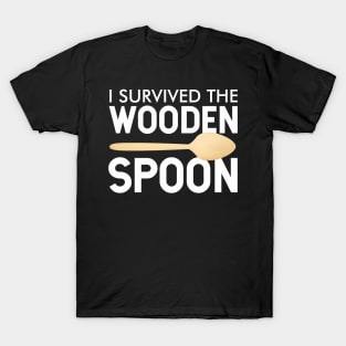 I survived the wooden spoon T-Shirt